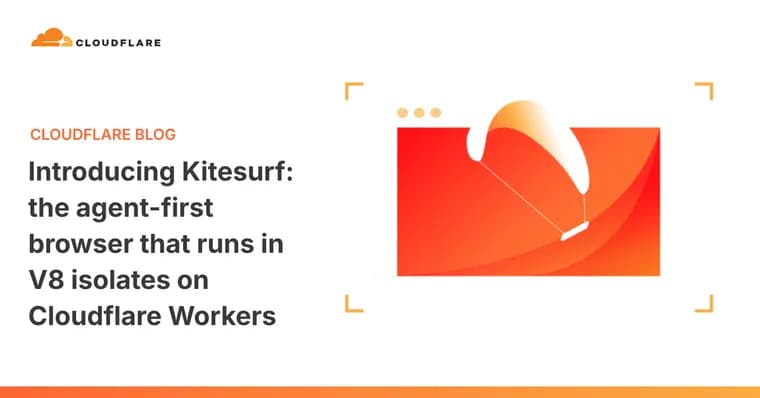 Cloudflare ships Kitesurf, a browser built for AI agents, not Chromium