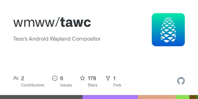 tawc brings hardware-accelerated Linux apps to Android, built largely with Claude Code