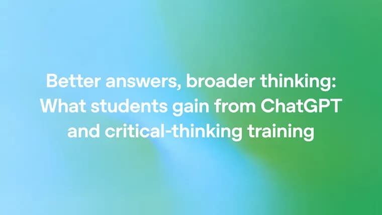ChatGPT improves answer quality, critical-thinking training boosts originality, study finds