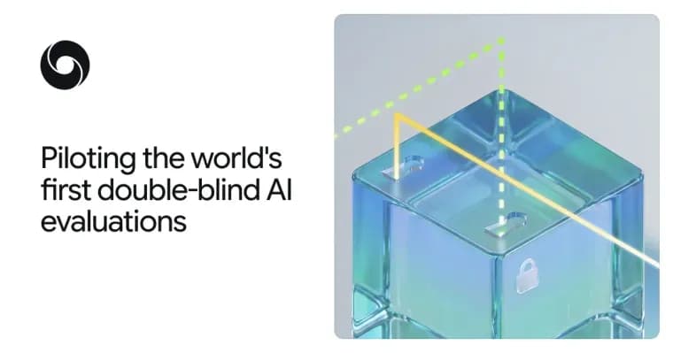 Google DeepMind pilots double-blind evaluation to curb benchmark contamination