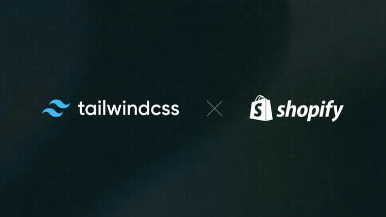 Tailwind CSS joins Shopify for a stable long-term home