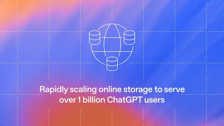 OpenAI scales Habitat storage to serve 1 billion ChatGPT users