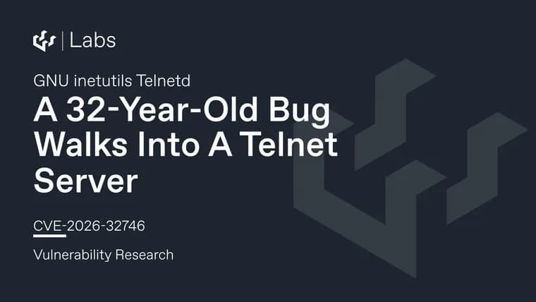 CVE-2026-32746 exposes a 32-year-old pre-auth bug in GNU Telnetd