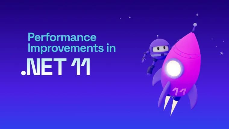 Microsoft details .NET 11's hundreds of performance gains