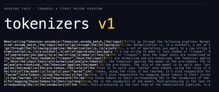 Hugging Face ships tokenizers v1, up to 30x faster than v0.23