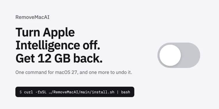 RemoveMacAI turns off Apple Intelligence on macOS 27 and deletes its models