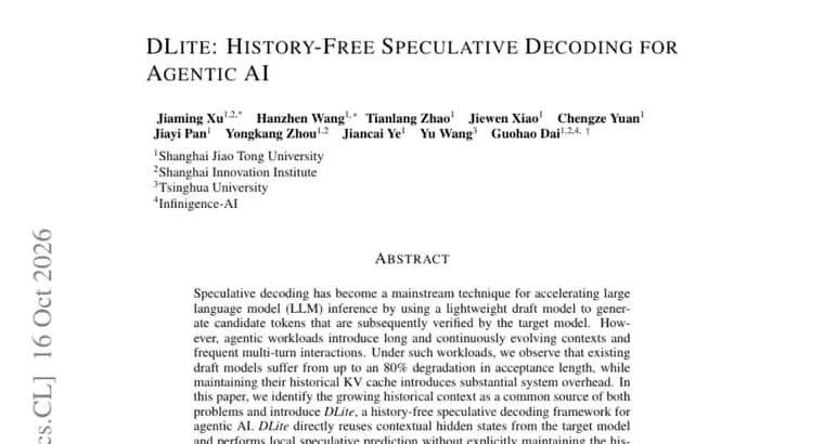 DLite speculative decoding drops history to speed up agentic LLMs