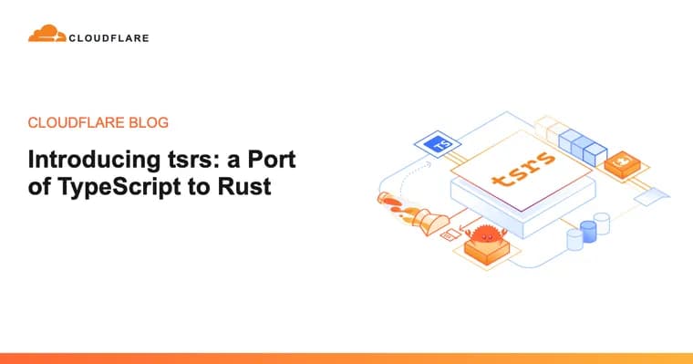 Cloudflare and VoidZero unveil tsrs, a Rust port of TypeScript