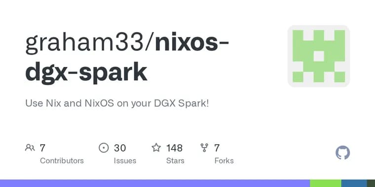 NixOS-DGX-Spark brings Nix and NixOS to NVIDIA's DGX Spark