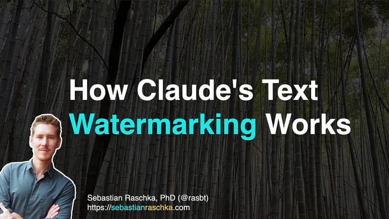 Sebastian Raschka explains how Claude watermarks AI text