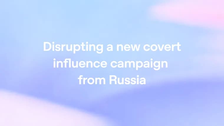 OpenAI bans ChatGPT accounts behind a Russian influence campaign