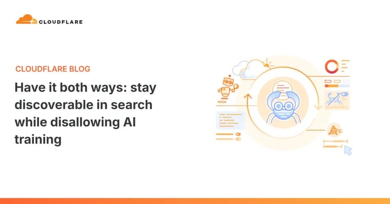 Cloudflare adds Disallow AI Training to keep crawlers in search