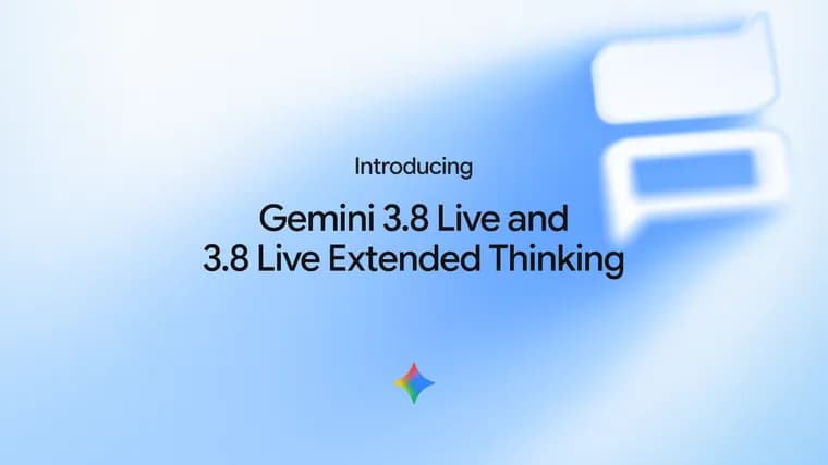 Google launches Gemini 3.8 Live models to power voice agents