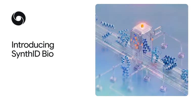 Google DeepMind introduces SynthID Bio to watermark AI-designed proteins