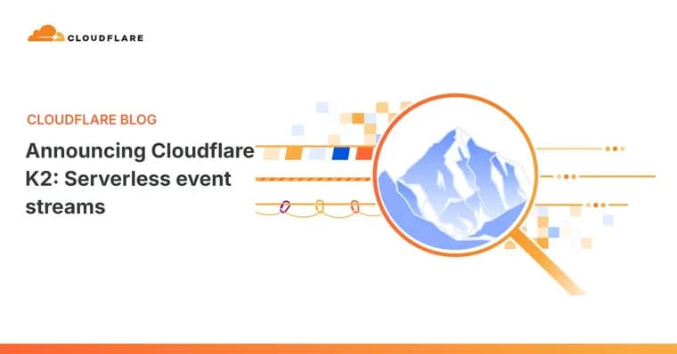 Cloudflare K2 enters public beta as serverless event streaming on R2