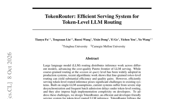 TokenRouter claims 2.01-64.15x higher decoding throughput for token-level LLM routing