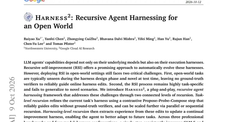 Harness^2 lets LLM agents recursively improve their own harnesses without verifiers