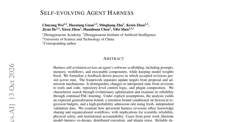 Self-Evolving Agent Harness paper formalizes how agents revise their own scaffolding