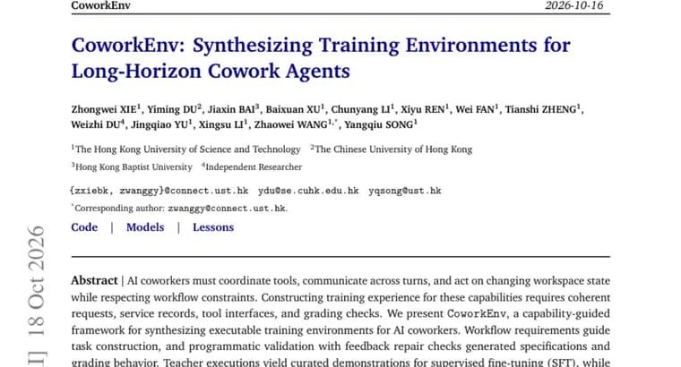 CoworkEnv builds training environments for AI coworker agents, lifting Qwen3-VL-8B on Claw-Eval