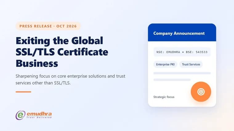 eMudhra to exit global SSL/TLS certificate business after CA incident